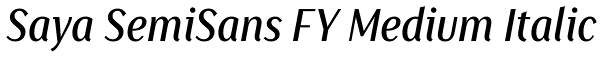 Saya SemiSans FY Medium Italic Font