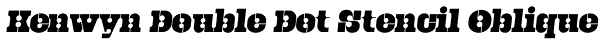 Kenwyn Double Dot Stencil Oblique Font