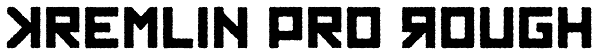 Kremlin Pro Rough Font