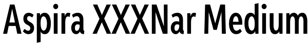 Aspira XXXNar Medium Font