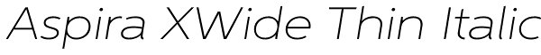 Aspira XWide Thin Italic Font