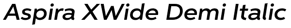 Aspira XWide Demi Italic Font