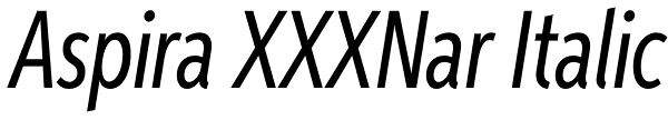 Aspira XXXNar Italic Font