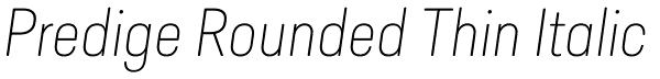 Predige Rounded Thin Italic Font