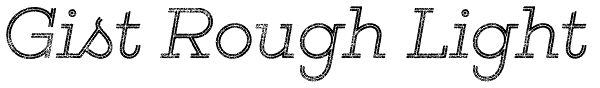 Gist Rough Light Font