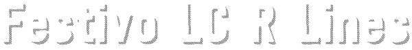 Festivo LC R Lines Font