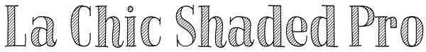 La Chic Shaded Pro Font