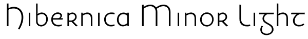 Hibernica Minor Light Font