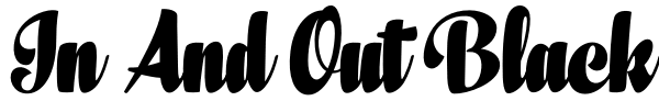 In And Out Black Font