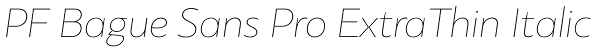 PF Bague Sans Pro ExtraThin Italic Font