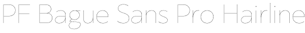 PF Bague Sans Pro Hairline Font