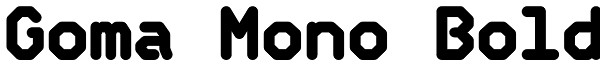 Goma Mono Bold Font