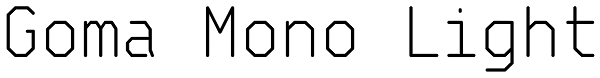 Goma Mono Light Font