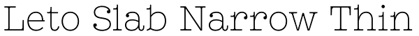 Leto Slab Narrow Thin Font