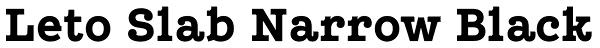 Leto Slab Narrow Black Font