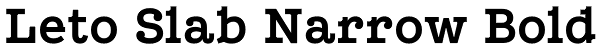 Leto Slab Narrow Bold Font