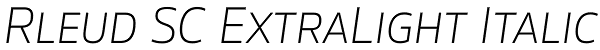 Rleud SC ExtraLight Italic Font