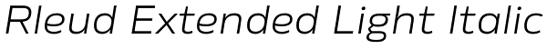 Rleud Extended Light Italic Font