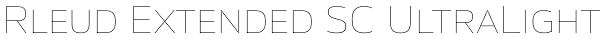 Rleud Extended SC UltraLight Font