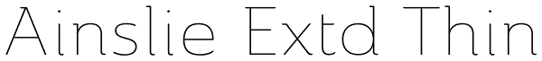 Ainslie Extd Thin Font