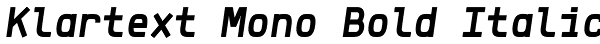 Klartext Mono Bold Italic Font