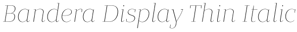 Bandera Display Thin Italic Font