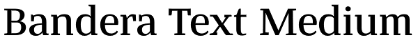 Bandera Text Medium Font