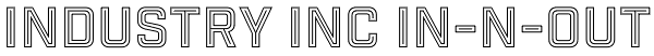 Industry Inc In-N-Out Font