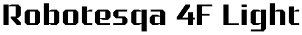 Robotesqa 4F Light Font