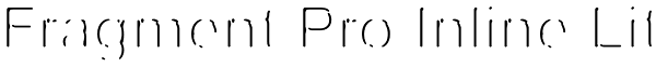 Fragment Pro Inline Lit Font