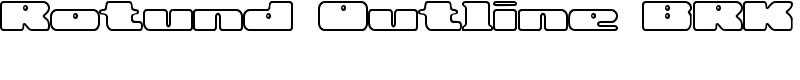 Rotund Outline BRK Font