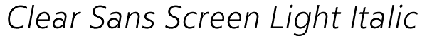 Clear Sans Screen Light Italic Font