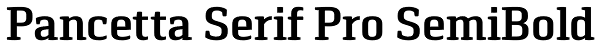 Pancetta Serif Pro SemiBold Font