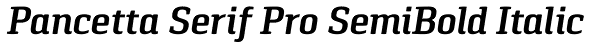 Pancetta Serif Pro SemiBold Italic Font