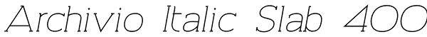 Archivio Italic Slab 400 Font