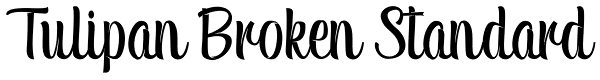 Tulipan Broken Standard Font