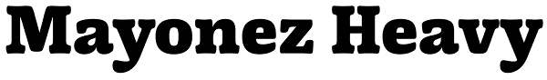 Mayonez Heavy Font