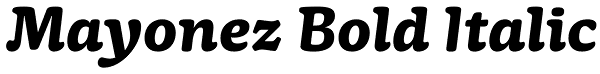 Mayonez Bold Italic Font