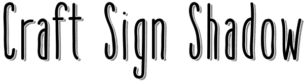 Craft Sign Shadow Font