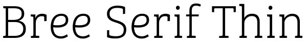 Bree Serif Thin Font