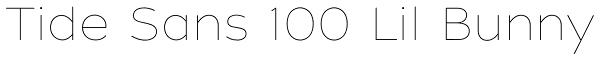 Tide Sans 100 Lil Bunny Font