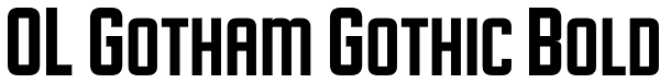 OL Gotham Gothic Bold Font