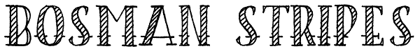 Bosman Stripes Font