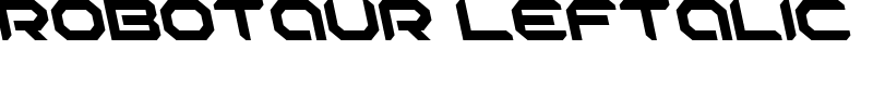 Robotaur Leftalic Font