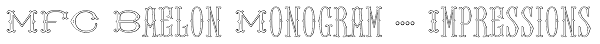 MFC Baelon Monogram 1000 Impressions Font