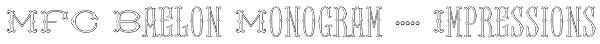 MFC Baelon Monogram 10000 Impressions Font